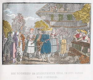 Alte Ansicht Kirchzarten bei Freiburg Baden, Hochzeitstanz DIE HOCHZEIT IM KIRCHZARTER THAL IN DER NAEHE VON FREIBURG, 1836