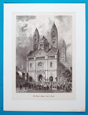 Alte Ansicht Speyer, Dom Der Dom in Speyer. Von L. Ritter.,  1890