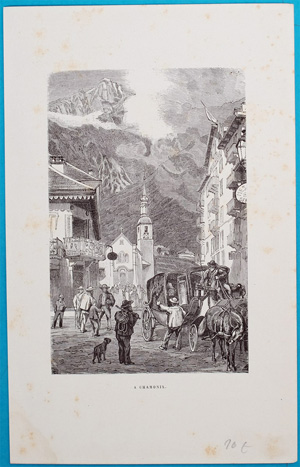 Alte Ansicht Chamonix France A Chamonix.,  1870