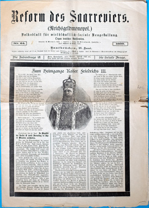 Saargebiet Saarland 2. Deutsches Reich Zeitungs-Titelblatt "Zum Heimgange Friedrichs III." + 3 Seiten, 1888